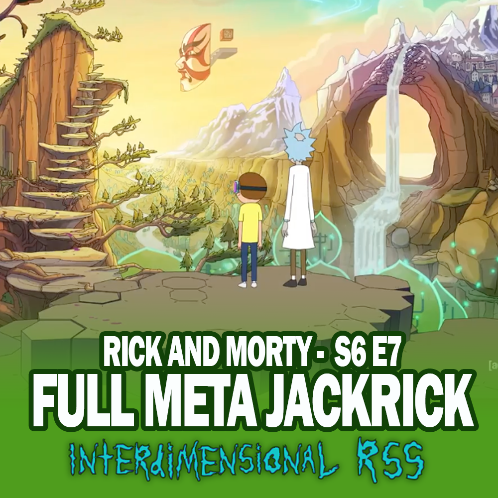 Rick and Morty - Full Meta Jackrick Review - Pop Culture Maniacs