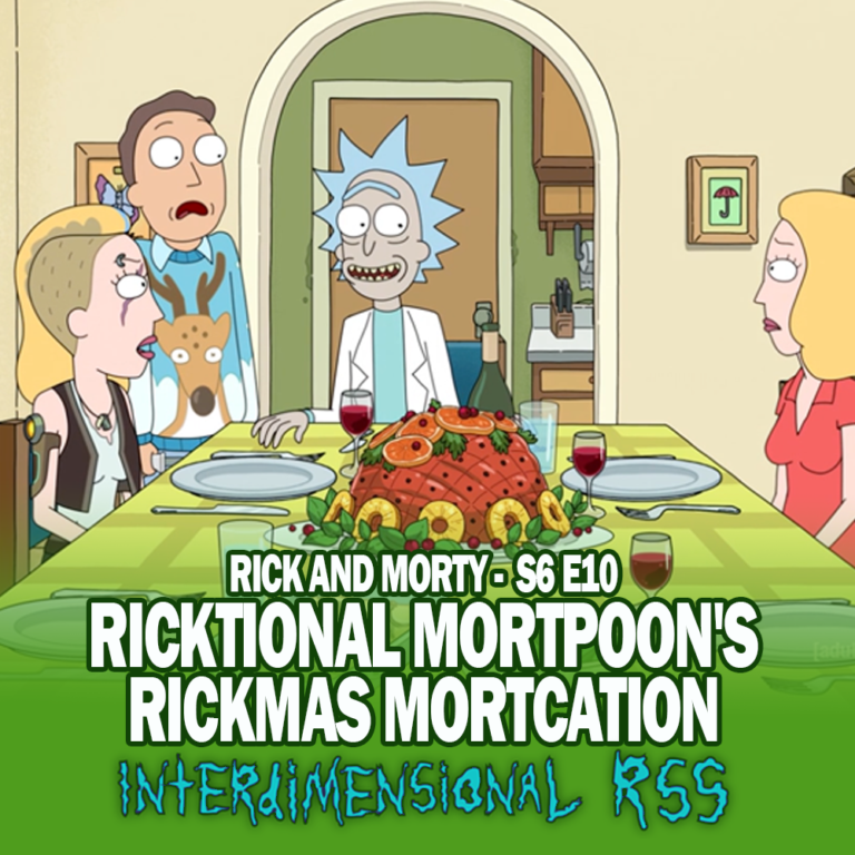 Ricktional Mortpoon's Rickmas Mortcation - Rick & Morty Podcast